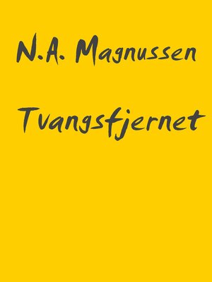 cover image of Tvangsfjernet